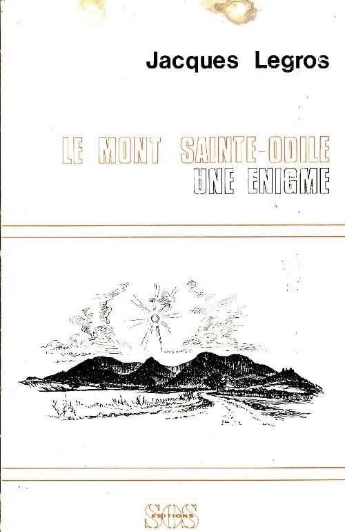Le Mont Sainte-Odile - Jacques Legros - Livre