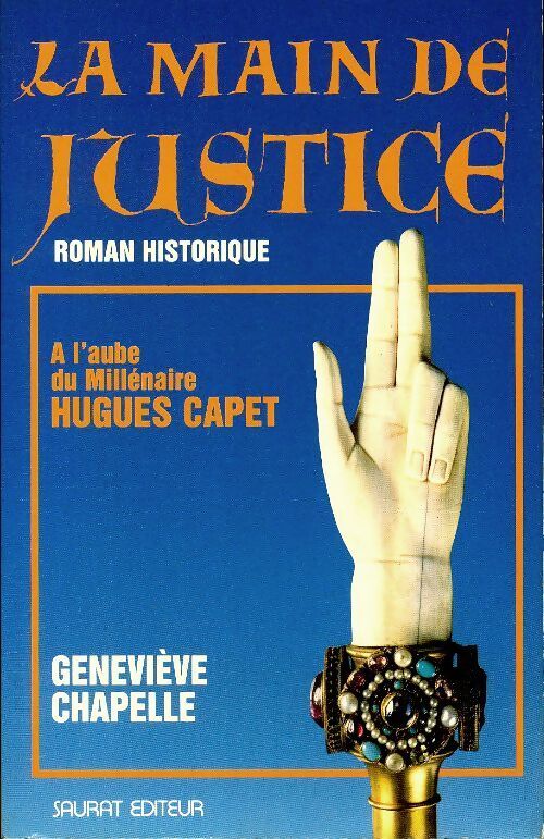 La main de justice - Genevièvre Chapelle - Livre