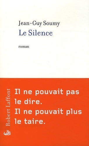 Le silence - Jean-Guy Soumy - Livre
