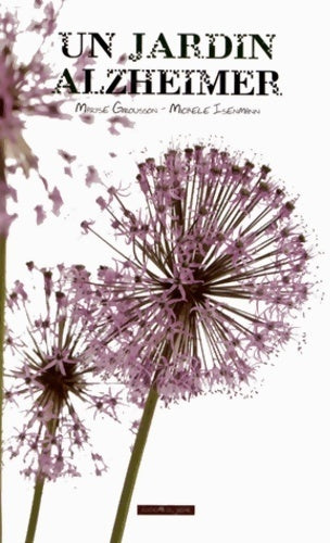 Un jardin Alzheimer - Maryse Grousson - Livre