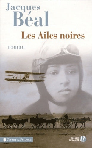 Les ailes noires - Jacques Béal - Livre