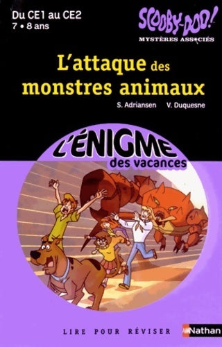 L'attaque des monstres animaux CE1 - CE2 - Sophie Adriansen - Livre