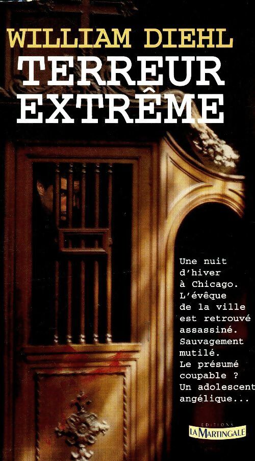 Terreur extrême - William Diehl - Livre