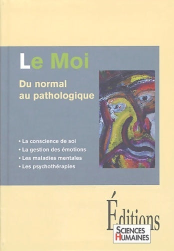Le moi du normal au pathologique - Gaetane Chapelle - Livre