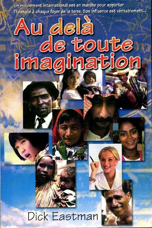 Au-delà de toute imagination - Dick Eastman - Livre