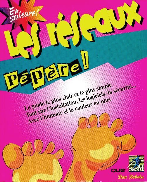 Les réseaux pèpère - Dan Bobola - Livre