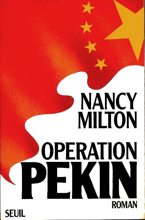 Opération Pékin - Nancy Milton - Livre