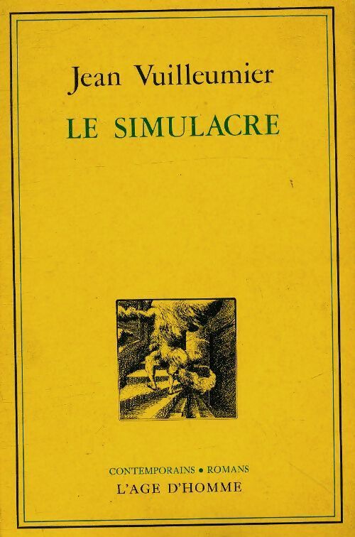 Le simulacre - Jean Vuilleumier - Livre