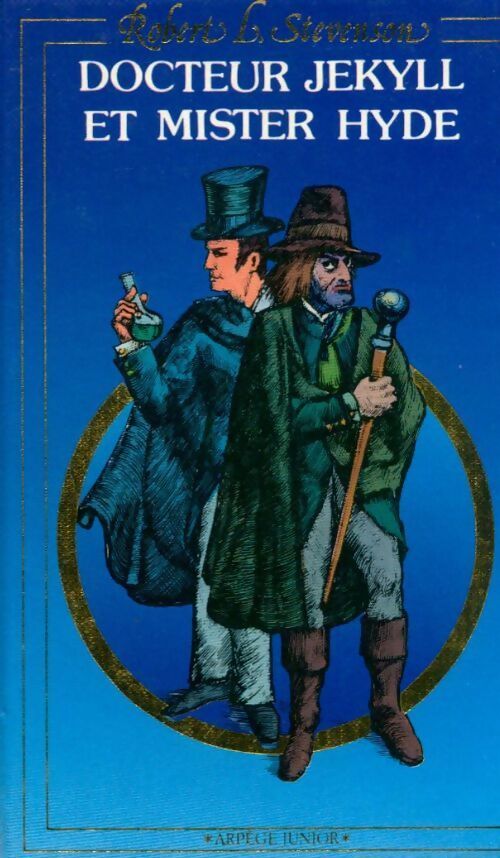 Dr. Jekyll et Mr. Hyde / La plaine et les étoiles - Robert Louis Stevenson - Livre