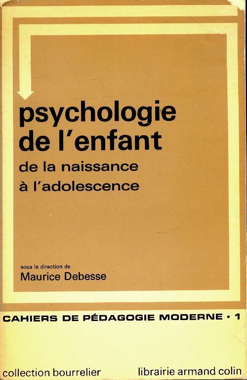 Psychologie de l'enfant - Maurice Debesse - Livre