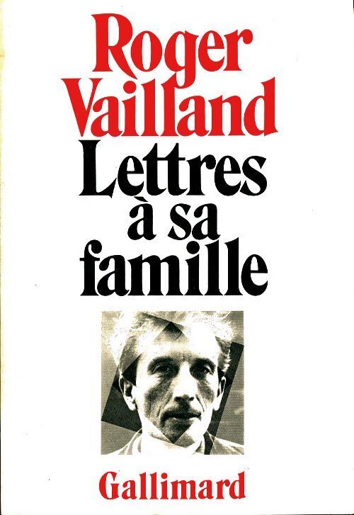 Lettres à sa famille - Roger Vailland - Livre