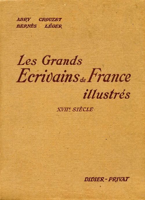Les grands écrivains de France illustrés. XVIIe siècle - Collectif - Livre