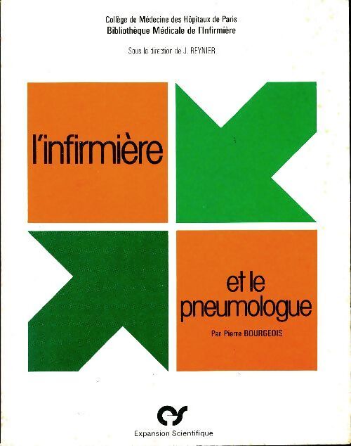 L'infirmière et le pneumologue - Pierre Bourgeois - Livre