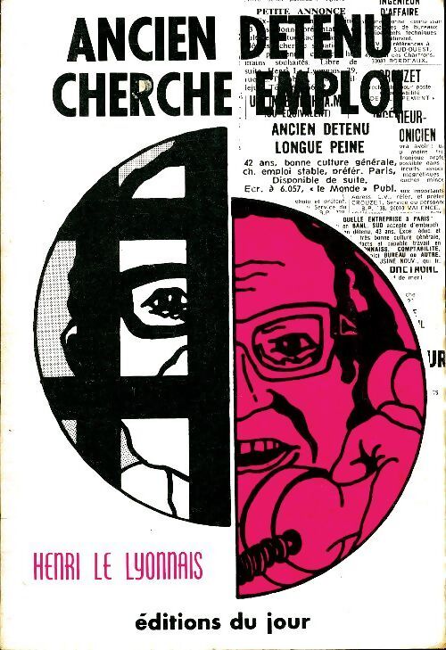 Ancien détenu cherche emploi - Henri Le Lyonnais - Livre