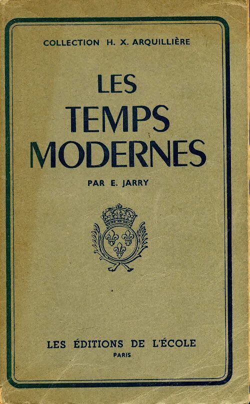 Les temps modernes - E. Jarry - Livre