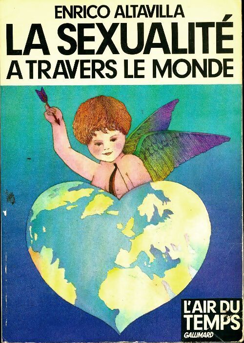 La sexualité à travers le monde - Enrico Altavilla - Livre