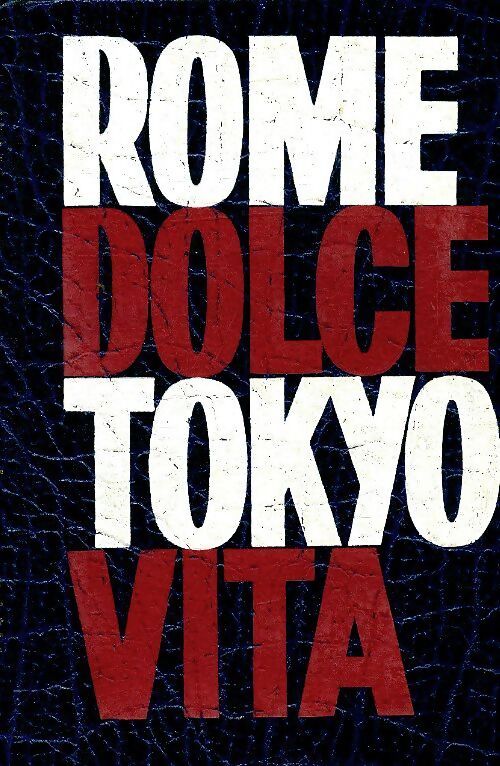 Rome et Tokyo après minuit - William J. Fitzpatrick - Livre