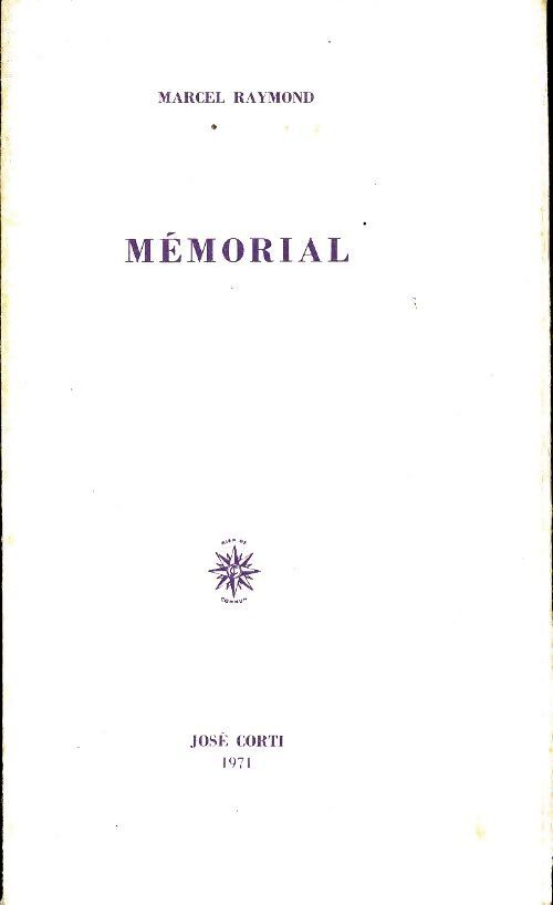 Mémorial - Marcel Raymond - Livre