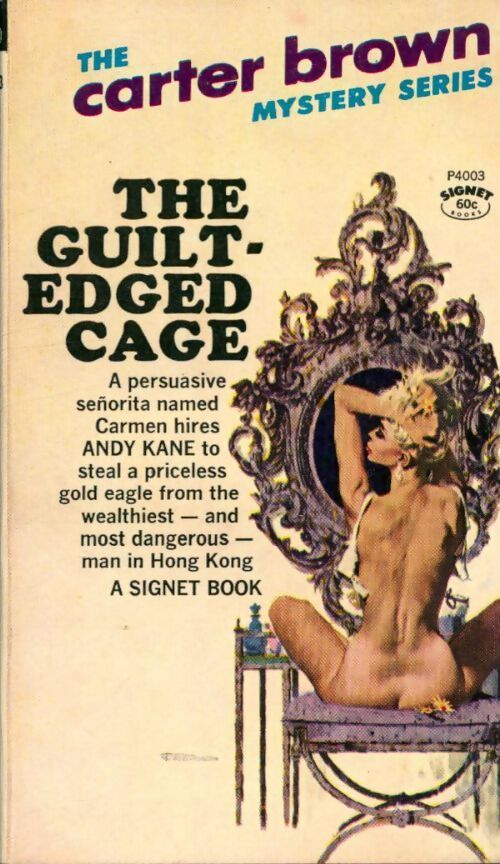 The guilt-edged cage - Carter Brown - Livre