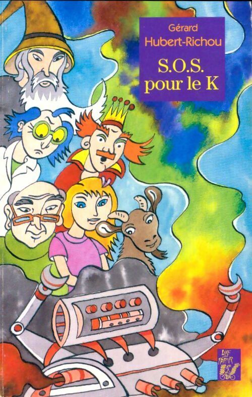 S.O.S. Pour le K - Gérard Hubert-Richou - Livre