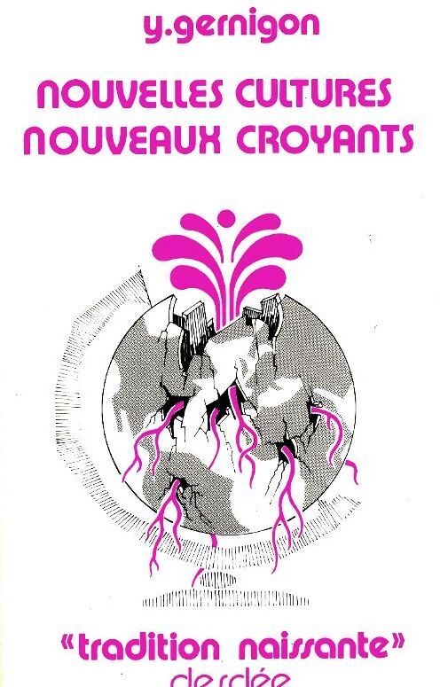Nouvelles cultures nouveaux croyants - Yves Gernigon - Livre