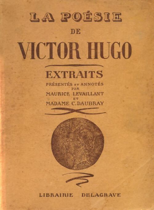 La poésie de Victor Hugo. Extraits - Victor Hugo - Livre