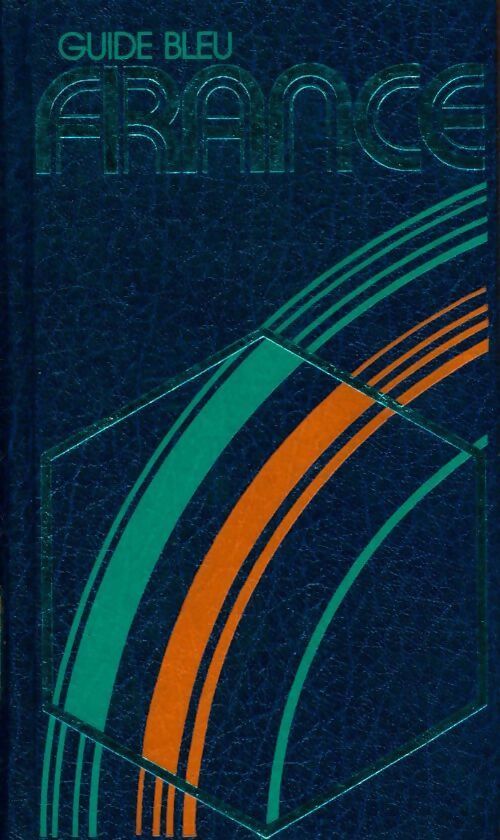 Guide bleu France 1980 - Collectif - Livre