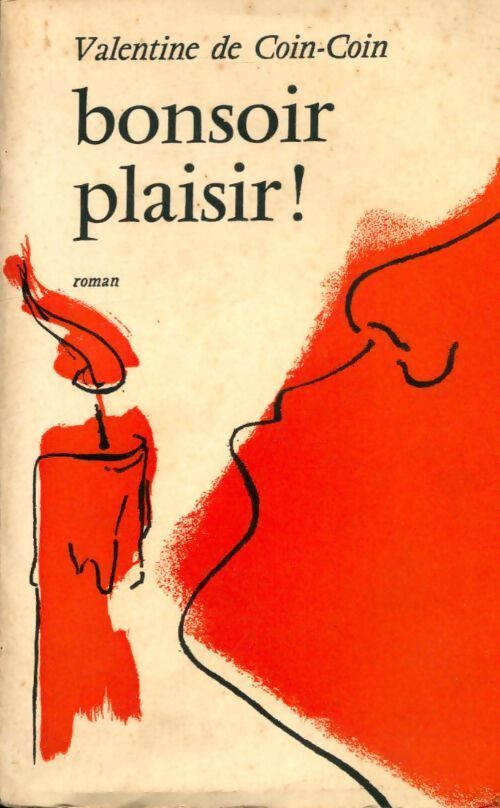 Bonsoir plaisir - Valentine De Coin-Coin - Livre