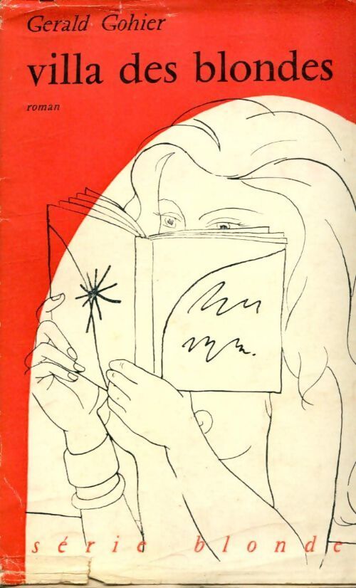 Villa des blondes - Gérald Gohier - Livre