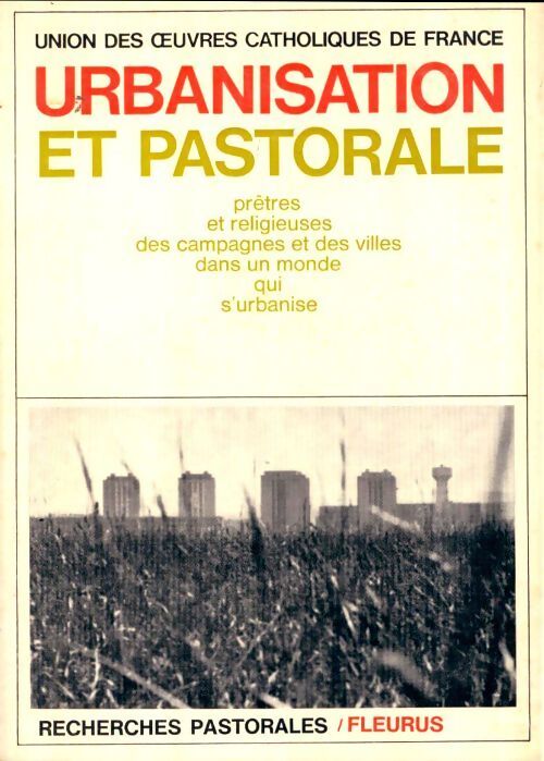 Urbanisation et pastorale - Collectif - Livre