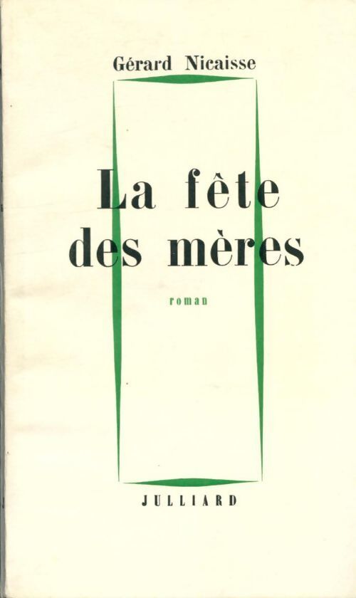 La fête des mères - Gérard Nicaisse - Livre