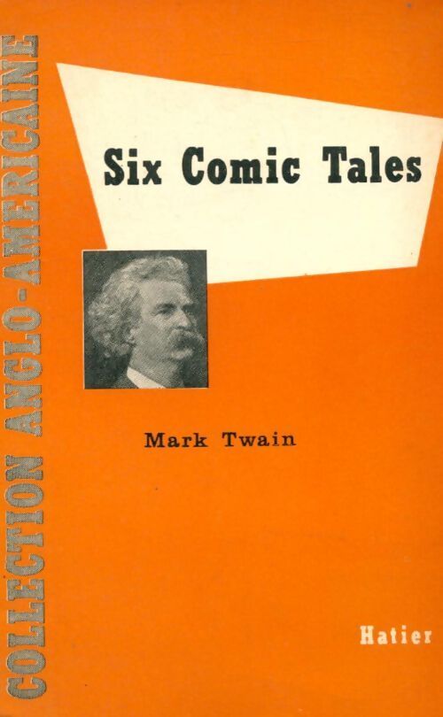 Six comic tales - Mark Twain - Livre