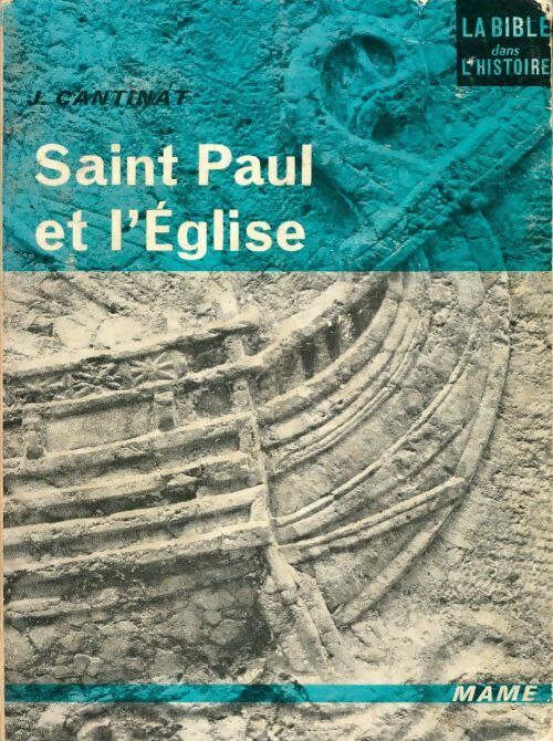 Saint-Paul et l'église - Jean Cantinat - Livre