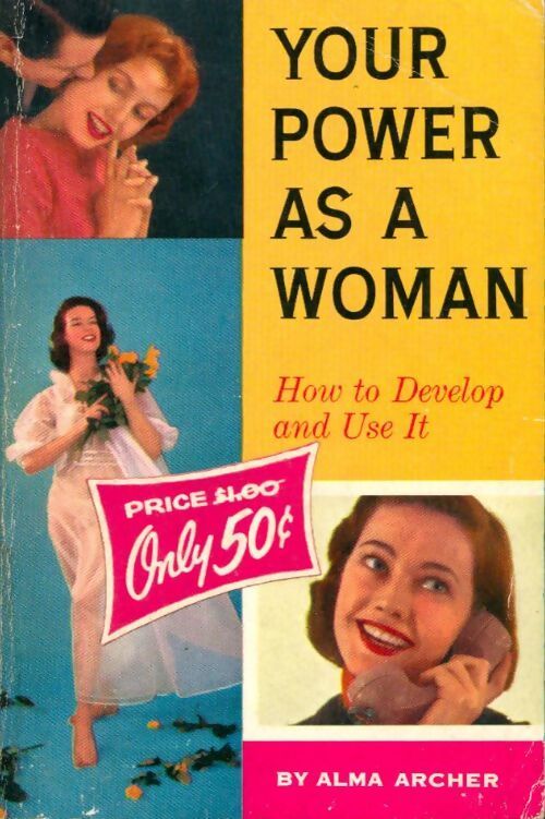 Your power as a woman - Alma Archer - Livre