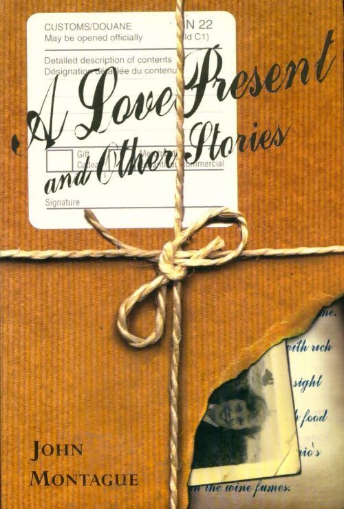 A love présent & other stories - John Montague - Livre