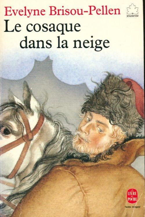 Le cosaque dans la neige - Evelyne Brisou-Pellen - Livre