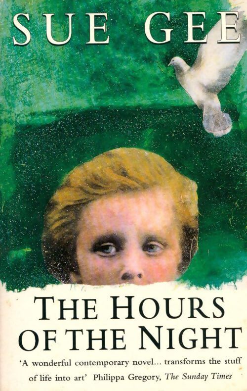 The hours of the night - Sue Gee - Livre