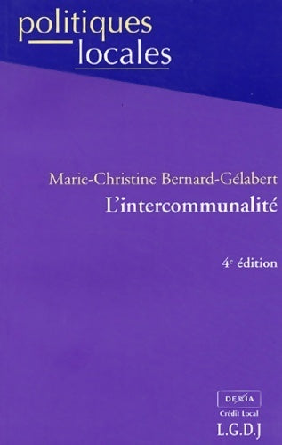 L'intercommunalité - Marie-Christine Bernard-Gélabert - Livre