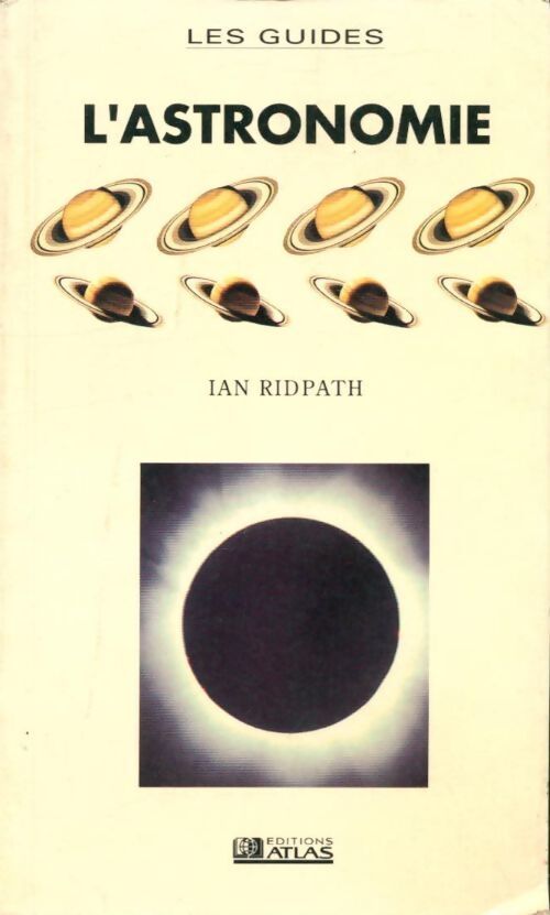 L'astronomie - Ian Ridpath - Livre