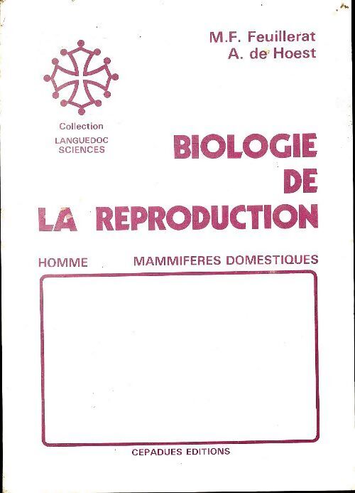 Biologie de la reproduction - Asque De Hoest - Livre