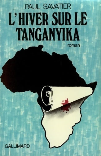 L'hiver sur le Tanganyika - Paul Savatier - Livre