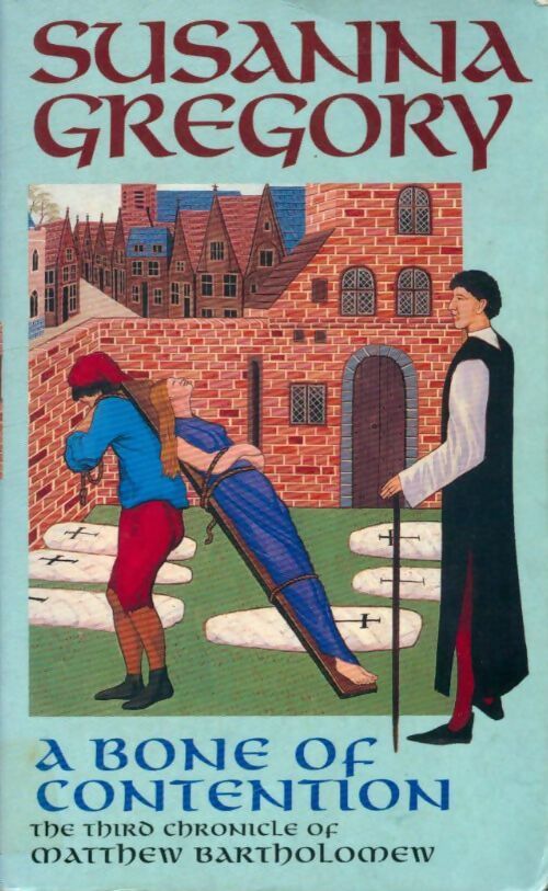 A bone of contention - Susanna Gregory - Livre