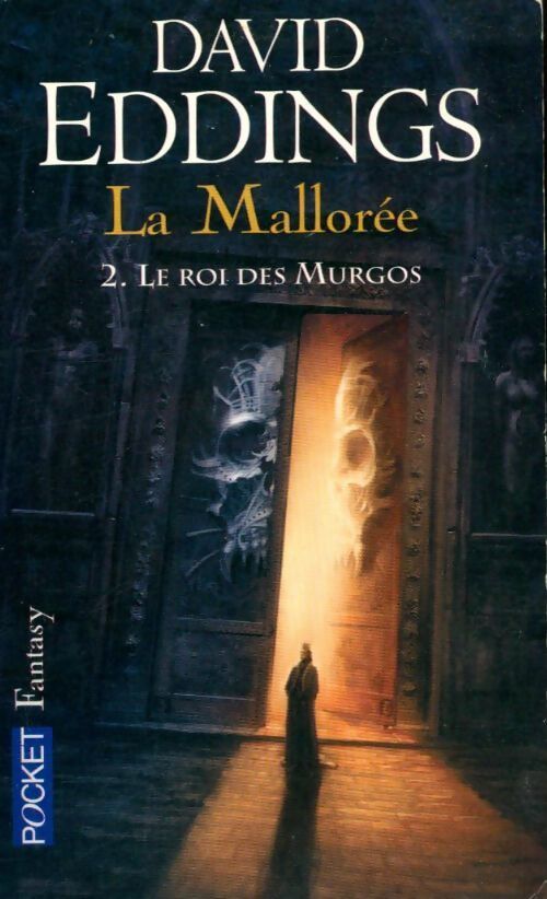 Chant II de La Mallorée Tome II : Le roi des Murgos - David Eddings - Livre