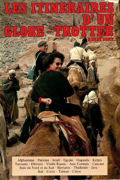 Les itinéraires d'un globe-trotter - Henri Buet - Livre