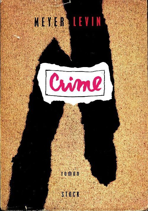 Crime - Meyer Levin - Livre