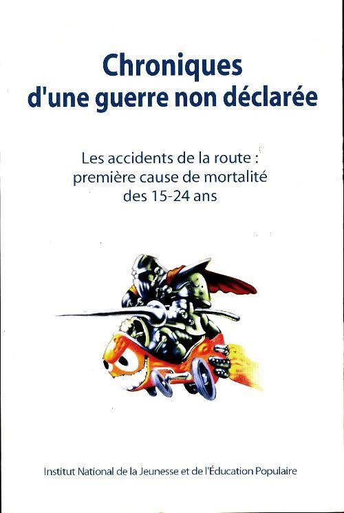 Chroniques d'une guerre non declarée - Collectif - Livre