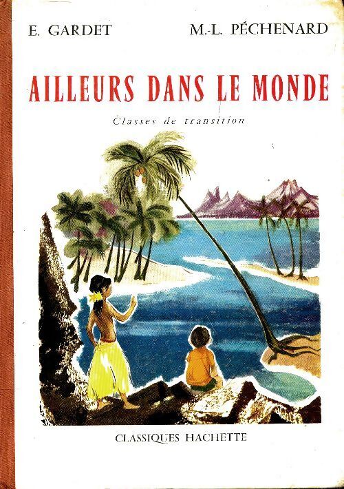 Ailleurs dans le monde - E Gardet - Livre
