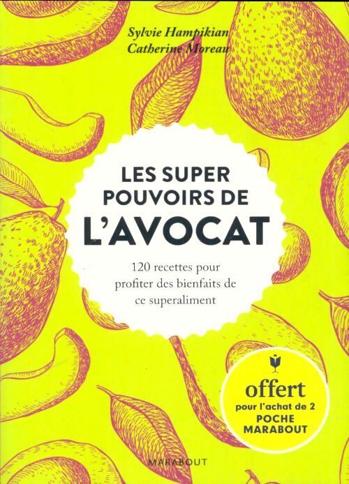 Les super pouvoirs de l'avocat - Catherine Moreau, Sylvie Hampikian - Livre