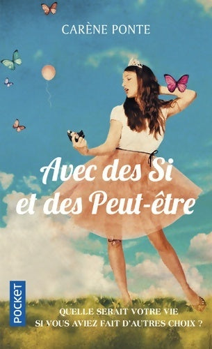Avec des si et des peut-être - Carène Ponte - Livre