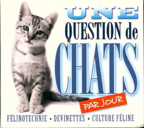 Une question de chat par jour 2017 - Collectif - Livre